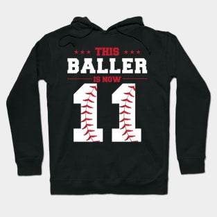 This Baller Is Now 11 Birthday Baseball Theme Bday Party Hoodie